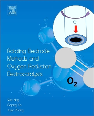 Rotating Electrode Methods and Oxygen Reduction Electrocatalysts book