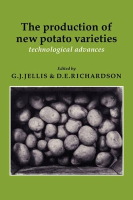 The Production of New Potato Varieties by G. J. Jellis