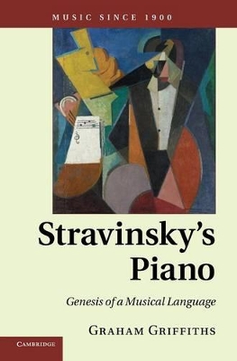 Stravinsky's Piano by Graham Griffiths