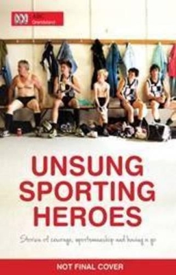 ABC Grandstand's Unsung Sporting Heroes book