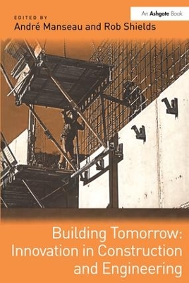 Building Tomorrow by André Manseau