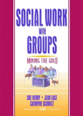 Social Work with Groups by Sue Henry