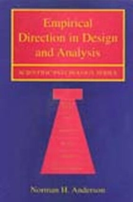 Empirical Direction in Design and Analysis by Norman H Anderson