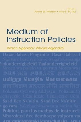 Medium of Instruction Policies by James W. Tollefson