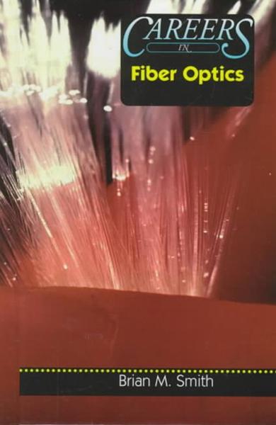 Careers in Fiber Optics book