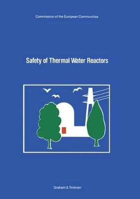 Safety of Thermal Water Reactors book