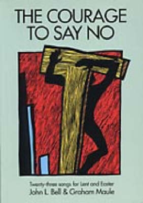 Courage to Say No book