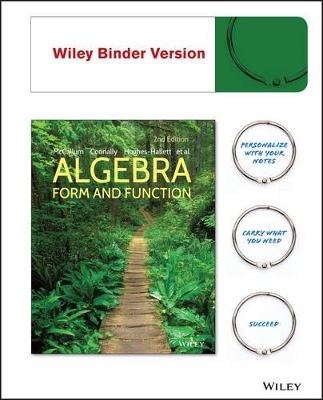 Algebra: Form and Function by William G. McCallum