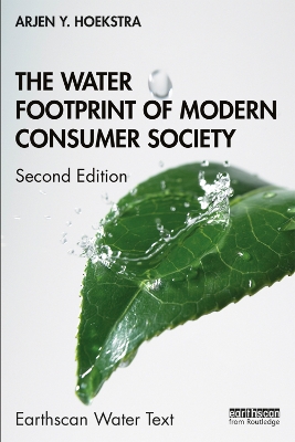 The Water Footprint of Modern Consumer Society book