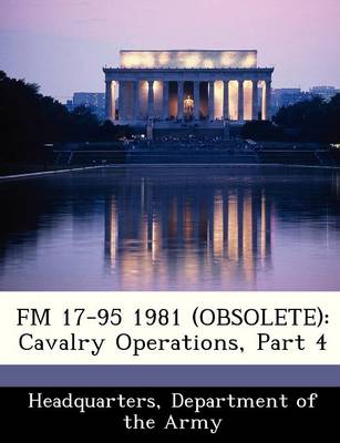 FM 17-95 1981 (Obsolete): Cavalry Operations, Part 4 book