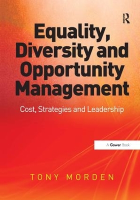 Equality, Diversity and Opportunity Management by Tony Morden