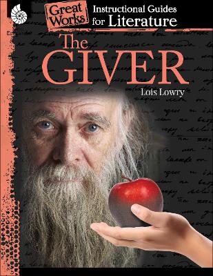 Giver: an Instructional Guide for Literature book