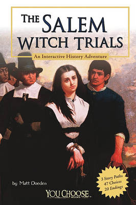Salem Witch Trials by ,Matt Doeden