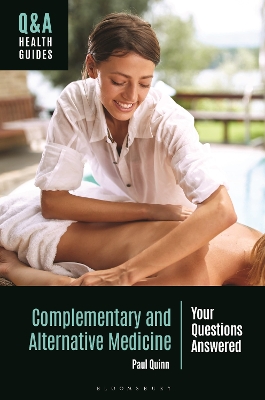 Complementary and Alternative Medicine: Your Questions Answered book