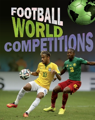 Football World: Cup Competitions book