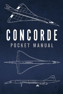 Concorde Pocket Manual by Richard Johnstone-Bryden