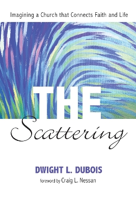 The Scattering by Dwight Lee DuBois