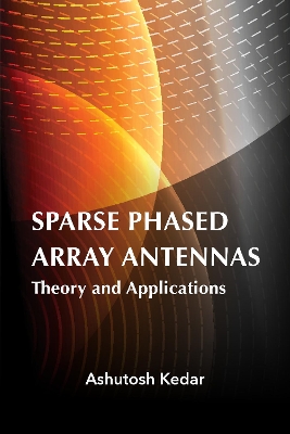 Sparse Phased Array Antennas: Theory and Applications book