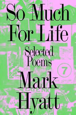 So Much for Life: Selected Poems book