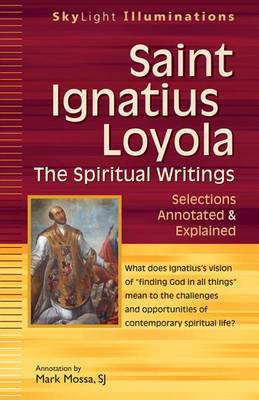 Saint Ignatius Loyolaathe Spiritual Writings book