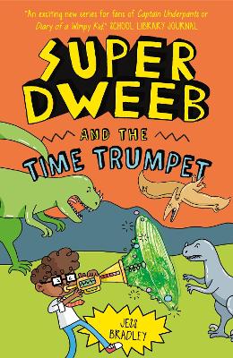 Super Dweeb and the Time Trumpet book