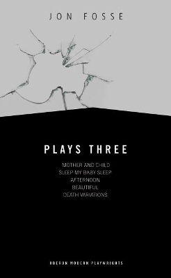 Plays Three by Jon Fosse