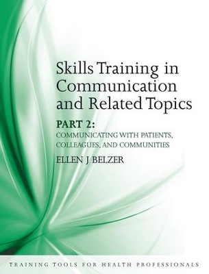 Skills Training in Communication and Related Topics by Ellen Belzer