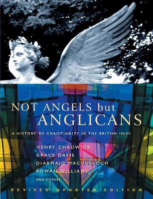 Not Angels But Anglicans book