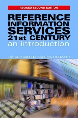 Reference and Information Services in the 21st Century: An Introduction book