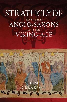 Strathclyde and the Anglo-Saxons in the Viking Age book