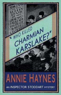 Who Killed Charmian Karslake? book