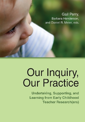 Our Inquiry, Our Practice book