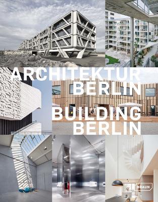 Building Berlin, Vol. 11: The latest architecture in and out of the capital book