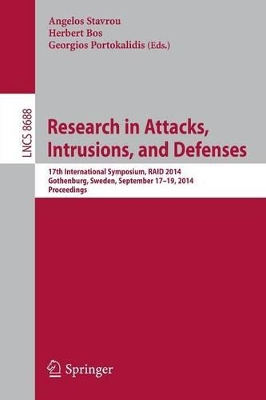 Research in Attacks, Intrusions and Defenses by Herbert Bos