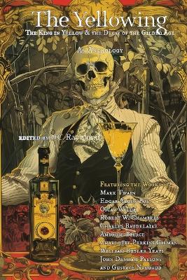 The Yellowing: The King in Yellow & the Decay of the 19th Century book