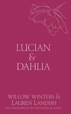 Lucian & Dahlia: Bought by Willow Winters