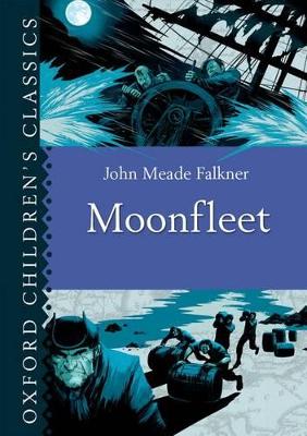 Oxford Children's Classics: Moonfleet book