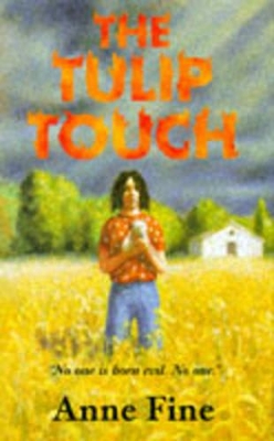 The The Tulip Touch by Anne Fine