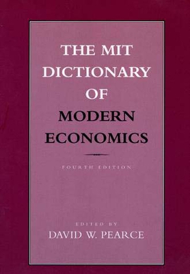 MIT Dictionary of Modern Economics book