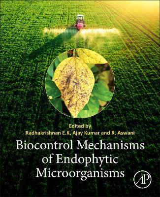 Biocontrol Mechanisms of Endophytic Microorganisms book
