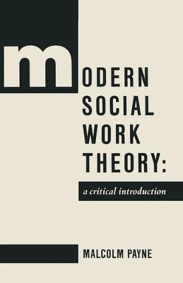 Modern Social Work Theory book