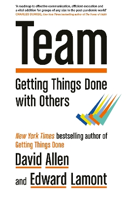 Team: Getting Things Done with Others by David Allen