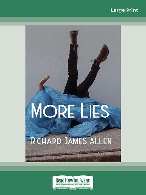 More Lies by Richard James Allen