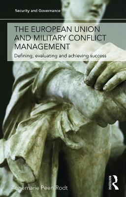 European Union and Military Conflict Management book