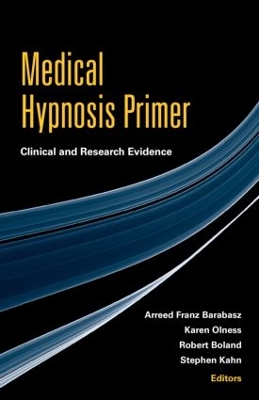 Medical Hypnosis Primer by Arreed Franz Barabasz