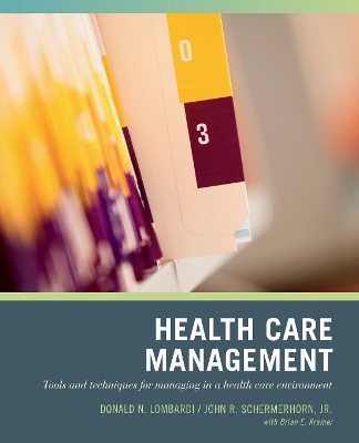 Healthcare Management by John R. Schermerhorn
