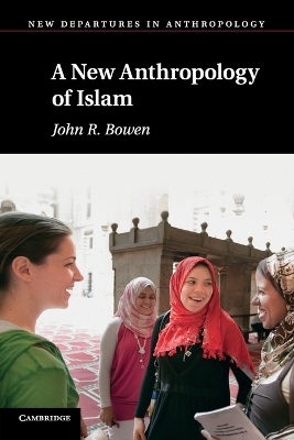 New Anthropology of Islam book