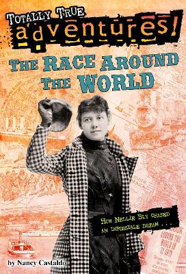 Race Around The World (Totally True Adventures) book