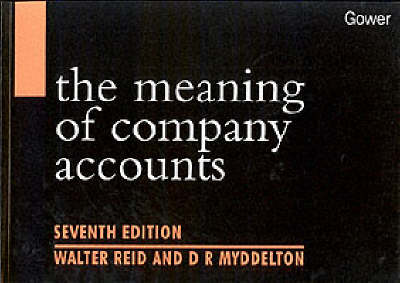 Meaning of Company Accounts by Walter Reid