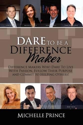 Dare To Be A Difference Maker book